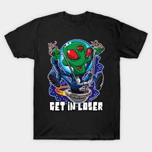 Get in loser, Alien UFO with Ape Hanger Handlebars T-Shirt